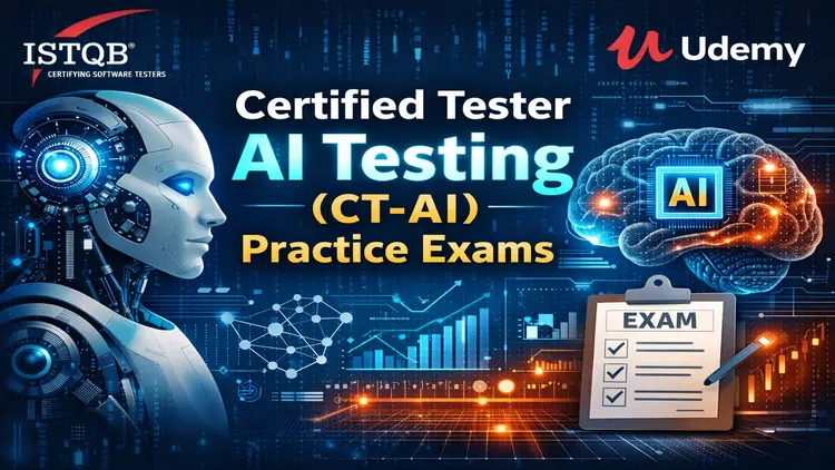 ISTQB Tester AI Testing (CT-AI) Practice Exams